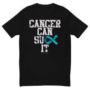 Cancer Can Suck It | Teal | Short Sleeve T-shirt