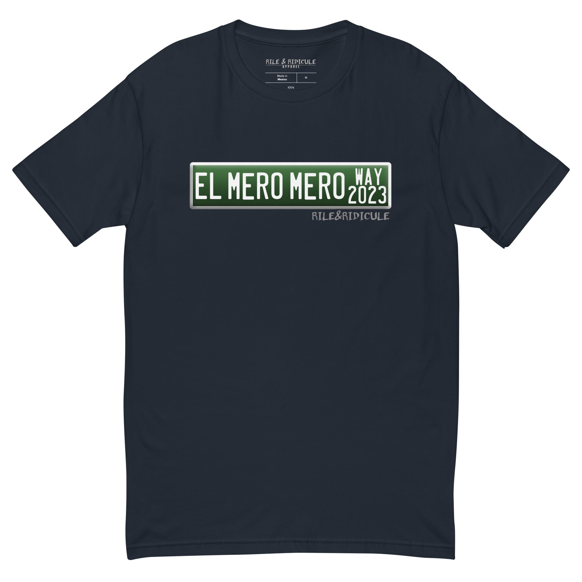 El Mero Mero | Short Sleeve T-shirt