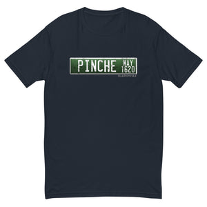 Pinche Way Street Sign | Short Sleeve T-shirt