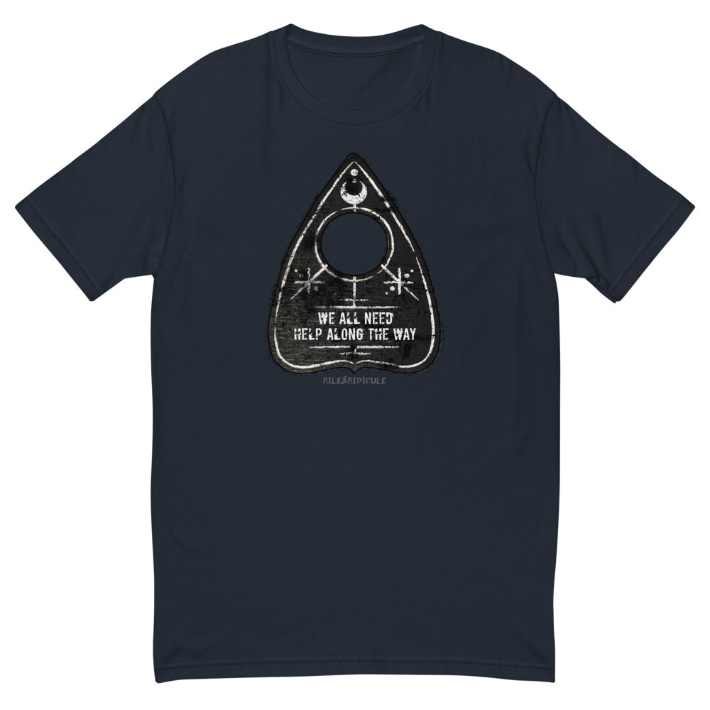 Ouija Board Planchette | We All Need Help Along The Way | Short Sleeve T-shirt