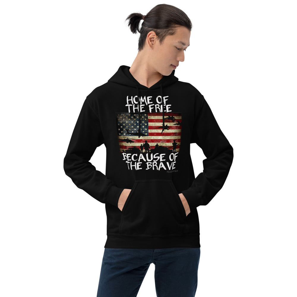 Home of the Free, Because of the Brave | Unisex Hoodie