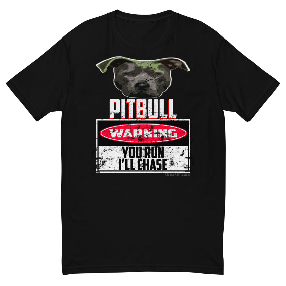 Pitbull | You Run, I'll Chase | Short Sleeve T-shirt