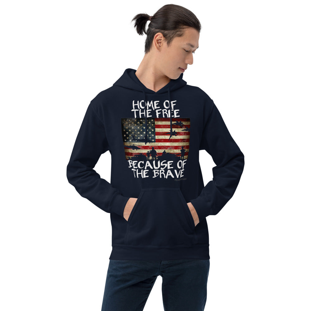 Home of the Free, Because of the Brave | Unisex Hoodie