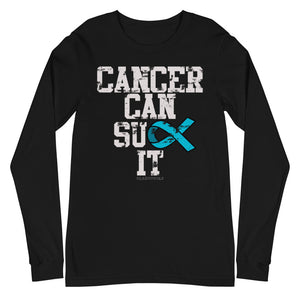 Cancer Can Suck It | Teal | Unisex Long Sleeve Tee